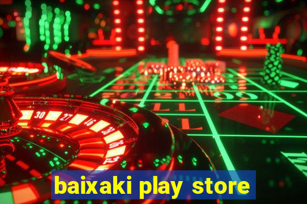 baixaki play store